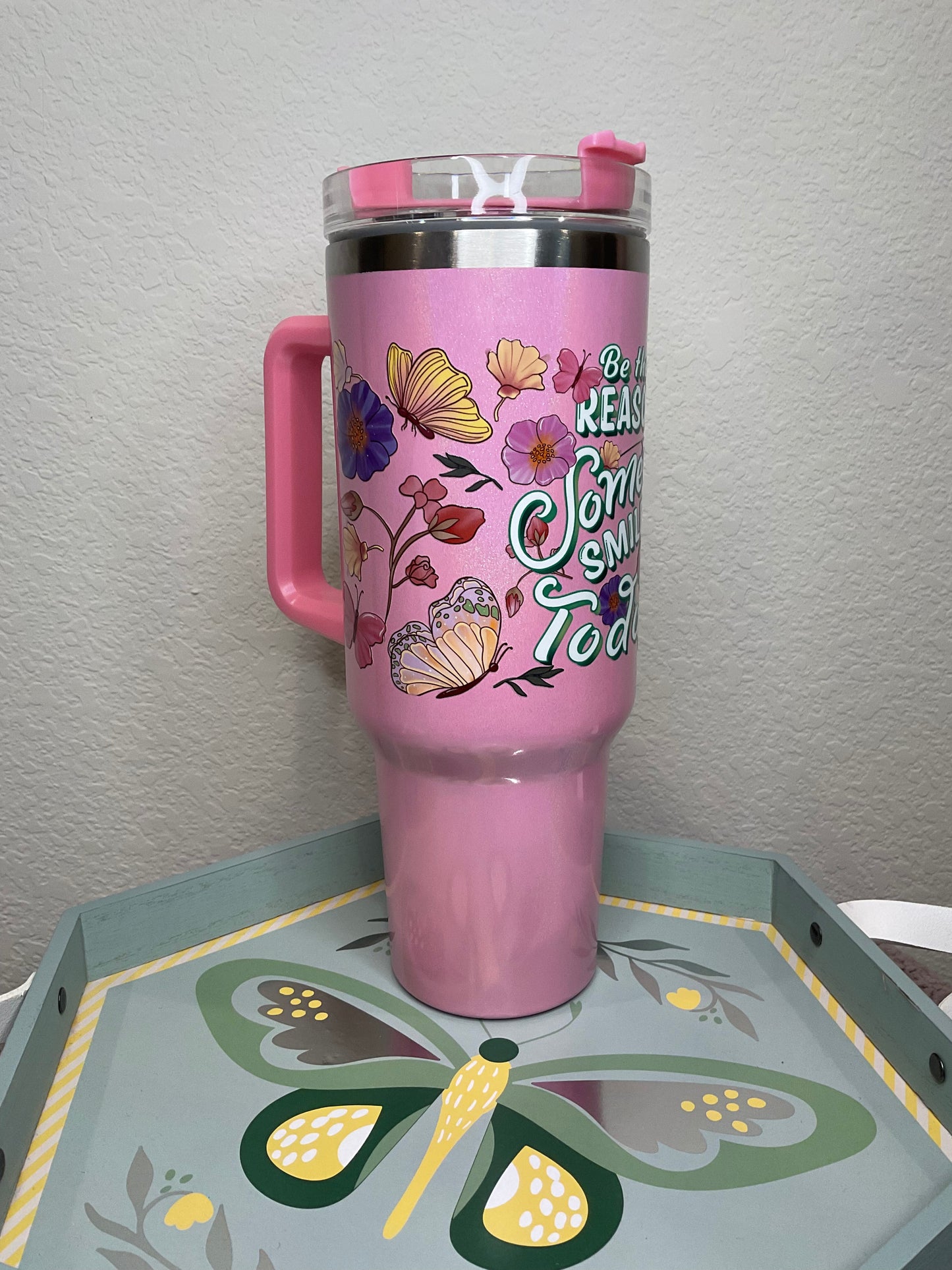 Be The Reason Someone Smiles 40oz Pink Holographic Tumbler